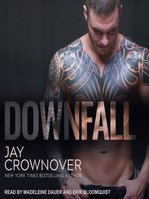 Title details for Downfall by Jay Crownover - Wait list